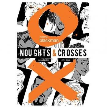 Novela Gráfica Noughts & Crosses de Malorie Blackman - Edición en Rústica