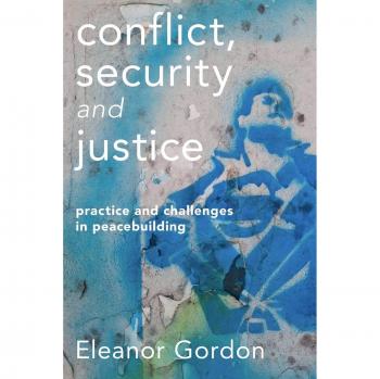 Conflict Security and Challenges in Peacebuilding