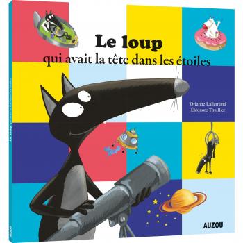 El lobo que tenía la cabeza en las estrellas - Álbum ilustrado