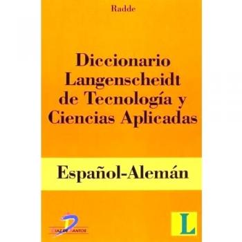 Diccionario Langenscheidt de tecnología y ciencias aplicadas: Español-Alemán