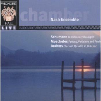 Schumann & Brahms Clarinet Quintet and Fantasy Variations Collection