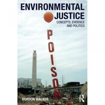 Environmental Justice: Concepts, Evidence, and Politics - Routledge Edition