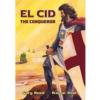El Cid: The Conqueror Graphic Novel by Gary Reed