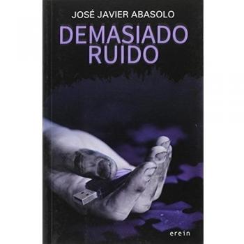 Demasiado Ruido: 18 - ABASOLO, JOSE JAVIER