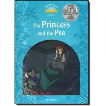 Classic Tales Second Edition: Classic Tales 1. The Princess and the Pea. Audio CD Pack
