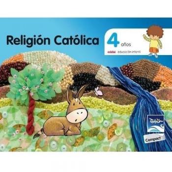 RELIGIÓN CATOLICA 4 AÑOS TOBIH-COMPACT - 9788468309880
