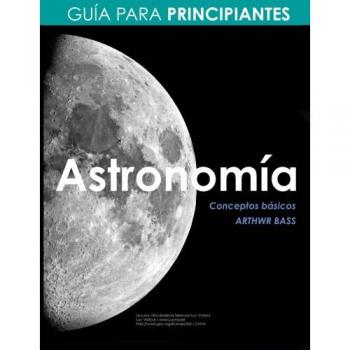 Astronomía. Guía para principiantes