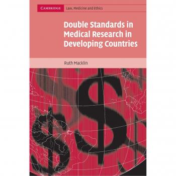 Estándares Doble en la Investigación Médica en Países en Desarrollo (Cambridge Derecho, Medicina y Ética, Volumen 2) - Edición de Tapa Blanda