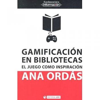 Gamificación en bibliotecas. El juego como inspiración: 45
