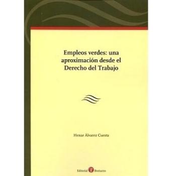 Empleos verdes: una aproximación desde el Derecho del Trabajo