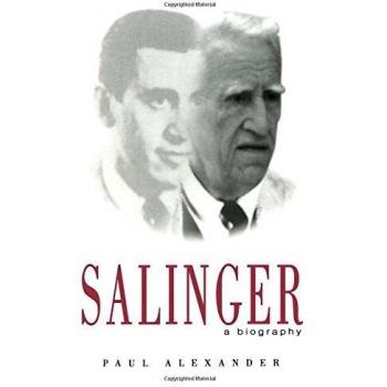 Salinger: An In-Depth Biography by Paul Alexander