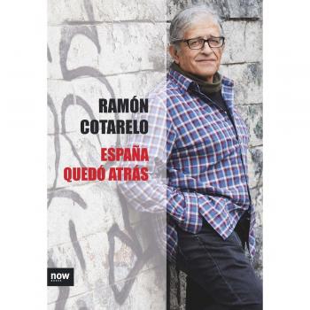 España quedó atrás - COTARELO GARCíA, RAMóN