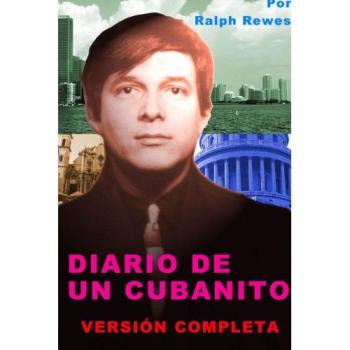 El Diario De Un Cubanito