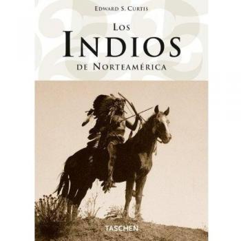 Edward S. Curtis - Los Indios de Norteamérica