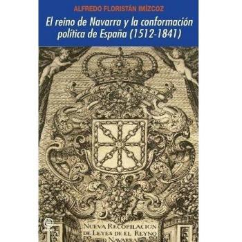 El reino de Navarra y la conformación política de España