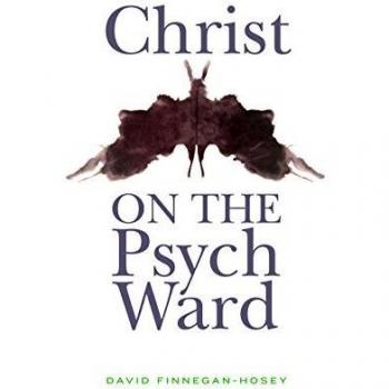 Christ on the Psych Ward