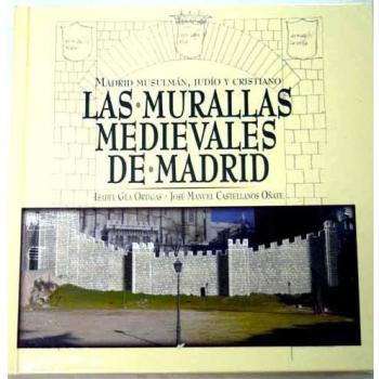 Las murallas medievales de Madrid