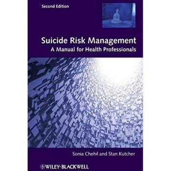 Suicide Risk Management: A Manual for Health Professionals, 2nd Edition