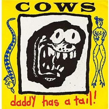Daddy Has A Tail [Vinilo]