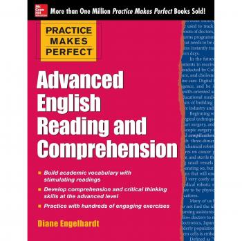 Práctica Hace Perfecto Lectura y Comprensión Avanzada en Inglés como Segundo Idioma, por Diane Engelhardt