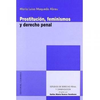 PROSTITUCION FEMINISMOS Y DERECHO PENAL