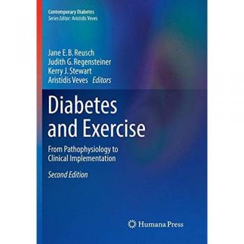 Diabetes and Exercise: From Pathophysiology to Clinical Implementation