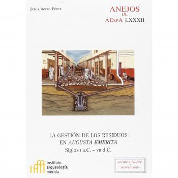 La gestión de los residuos en Augusta Emerita: 82