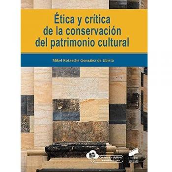Ãtica y crÃ­tica de la conservaciÃ³n del patrimonio cultural: 18
