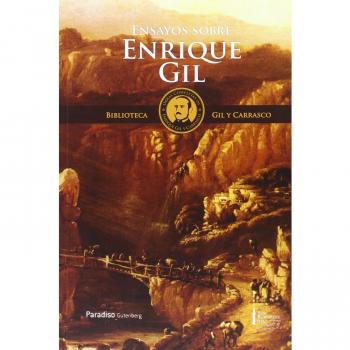 Biblioteca Gil y Carrasco: Ensayos sobre Enrique Gil y Carrasco: Seis ensayos literarios y biográficos: 9