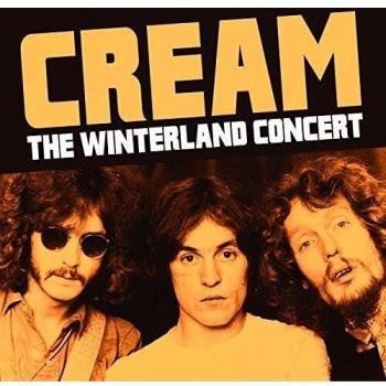 The Winterland Concert 1968 - Cream