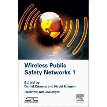 Wireless Public Safety Networks Volume 1