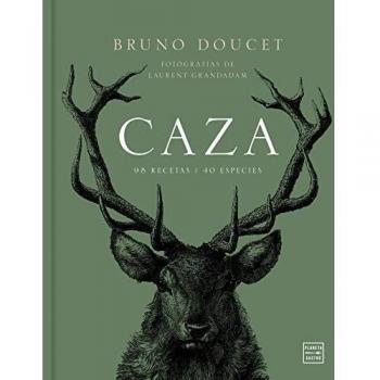 Caza: 98 Recetas / 40 Especies