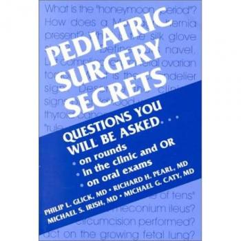 Pediatric Surgery Secrets, 1e