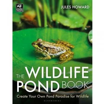 The Wildlife Pond Book by Mr Jules Howard