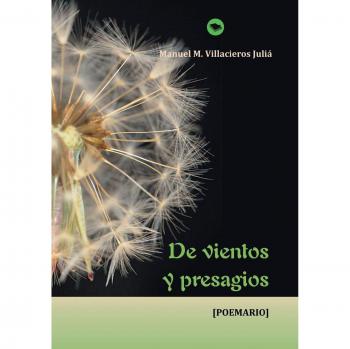 Libro De vientos y presagios de Juliá M. Villacieros y Manuel - Novela de ficción histórica con elementos sobrenaturales