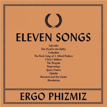 Eleven Songs Vinyl Album by Ergo Phizmiz