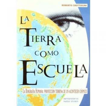 Tierra como escuela, La