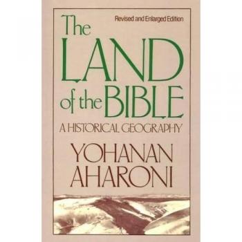 Historical Geography of the Bible: Revised and Enlarged Edition