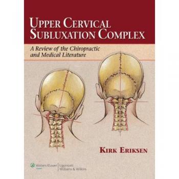 Eriksen, K: Upper Cervical Subluxation Complex