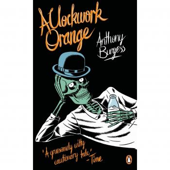 A Clockwork Orange: Anthony Burgess