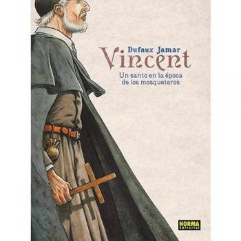 Vincent. un santo En La Época De Los mosqueteros - DUFAUX/JAMAR