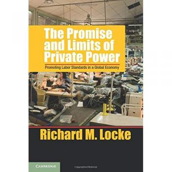 Private Power and Labor Standards: A Comparative Political Analysis (Cambridge Studies)