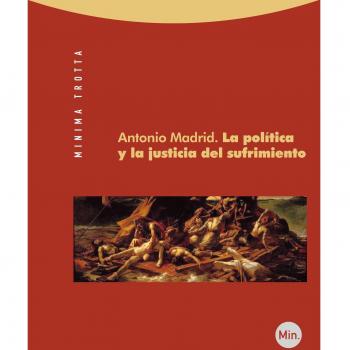 La Política Y La Justicia Del Sufrimiento