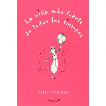 Niña mas fuerte del mundo, la