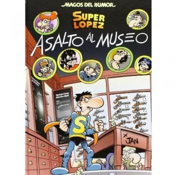 Superlópez. Asalto al museo