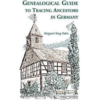 German Ancestors Genealogy Handbook by Margaret Krug Palen