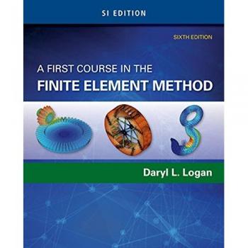 Finite Element Method Textbook - SI Edition by Cengage Learning