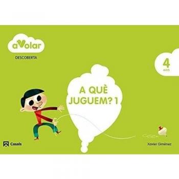 Descoberta. A què juguem? 1. 4 anys. A volar! - 9788421853962