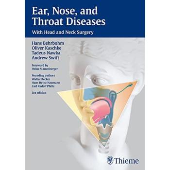 Ear, Nose, and Throat Diseases: With Head and Neck Surgery