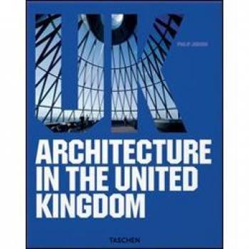 Architecture in the United Kingdom. Ediz. italiana, spagnola e portoghese
